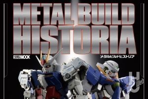 【本日発売】「METAL BUILD HISTORIA」【完成品ロボットトイ】
